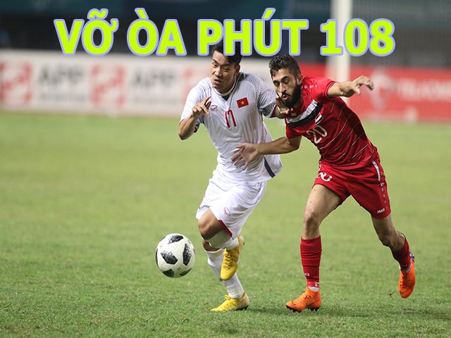 U23 Việt Nam - U23 Syria: Bàn thắng vàng hiệp phụ, chói lọi ngôi sao