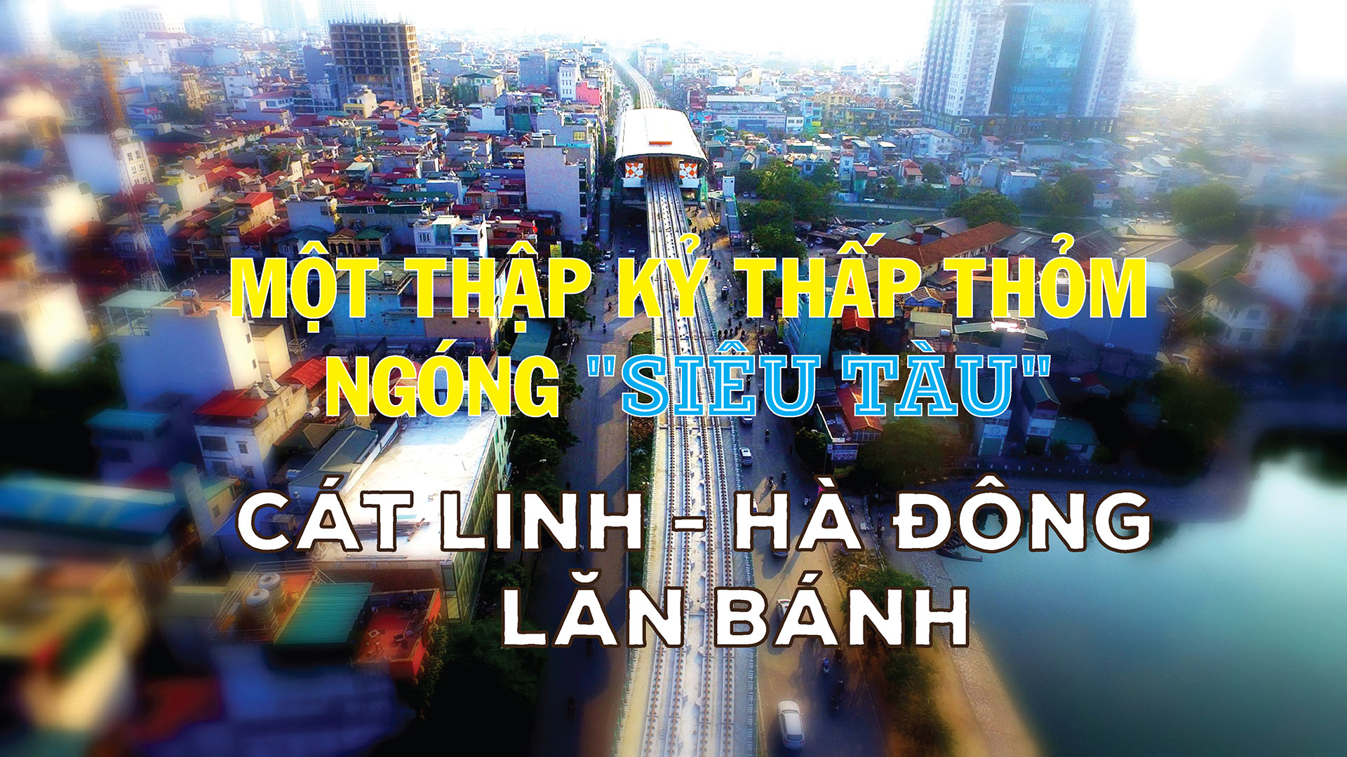 Một thập kỷ thấp thỏm ngóng “siêu tàu” Cát Linh – Hà Đông lăn bánh - 1