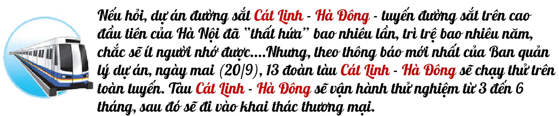 Một thập kỷ thấp thỏm ngóng “siêu tàu” Cát Linh – Hà Đông lăn bánh - 2