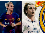 Bóng đá - Siêu kinh điển chuyển nhượng: Real giật &quot;bom tấn&quot; Griezmann, Barca run sợ