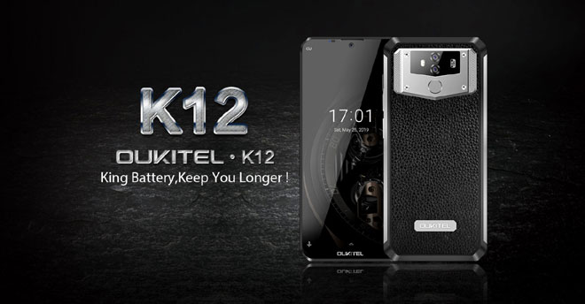 Mãn nhãn với Oukitel K12– Pin 10.000mAh, 6GB RAM ra mắt tại Việt Nam - 1