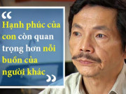 Phim - &quot;Về nhà đi con&quot;: Mỗi câu ông Sơn nói có sức nặng ngàn cân