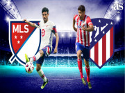 Bóng đá - Chi tiết trận đấu MLS All-Stars - Atletico Madrid: 3 bàn sấp mặt (KT)