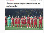 Bóng đá - Báo Thái &quot;bắt bài&quot; thầy Park: &quot;Đọc tên&quot; đội hình Việt Nam đấu World Cup