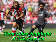 Bóng đá - Southampton - Liverpool: Siêu sao bừng sáng, thót tim sai lầm thủ môn