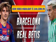 Bóng đá - Trực tiếp bóng đá Barcelona - Real Betis: Bỏ lỡ đáng tiếc(Vòng 2 La Liga) (Hết giờ)