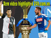 Bóng đá - Trực tiếp bóng đá Juventus - Napoli: Phản lưới nghiệt ngã (Hết giờ)