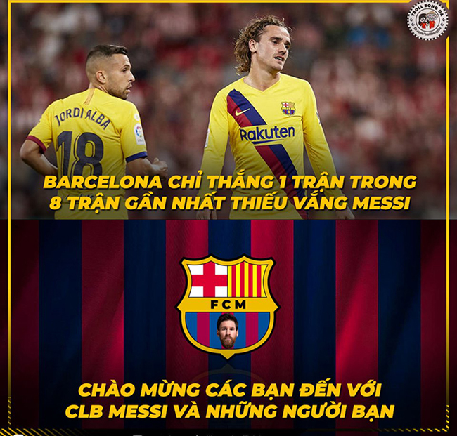 Barca đang thật sự thấy &#34;nhớ&#34; Messi.