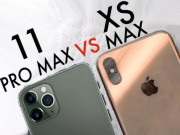 Thời trang Hi-tech - So sánh iPhone 11 Pro Max và XS Max: Năng lực &quot;tân binh&quot; có đáng để thay đổi?