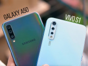 Thời trang Hi-tech - Chọn Vivo S1 hay Galaxy A50 tầm giá 6 triệu?