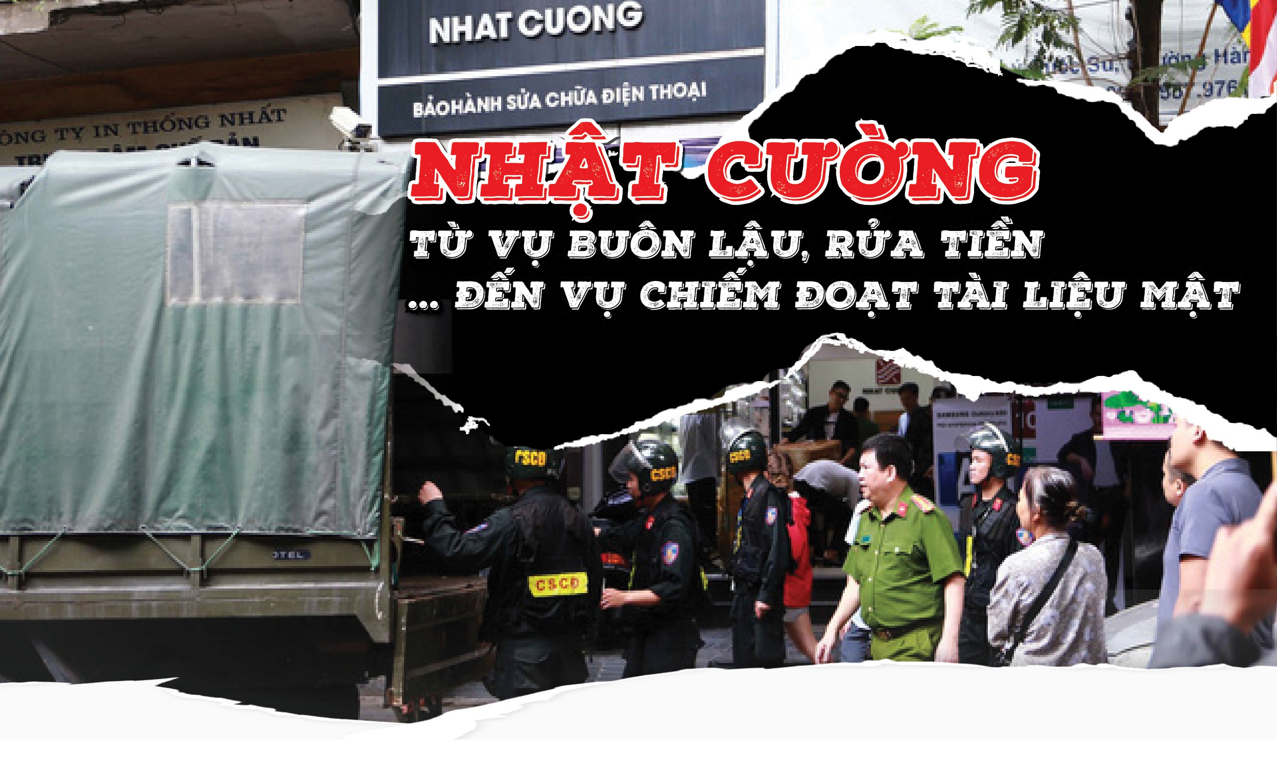 Nhật Cường: Từ vụ buôn lậu, rửa tiền… đến vụ chiếm đoạt tài liệu mật - 1