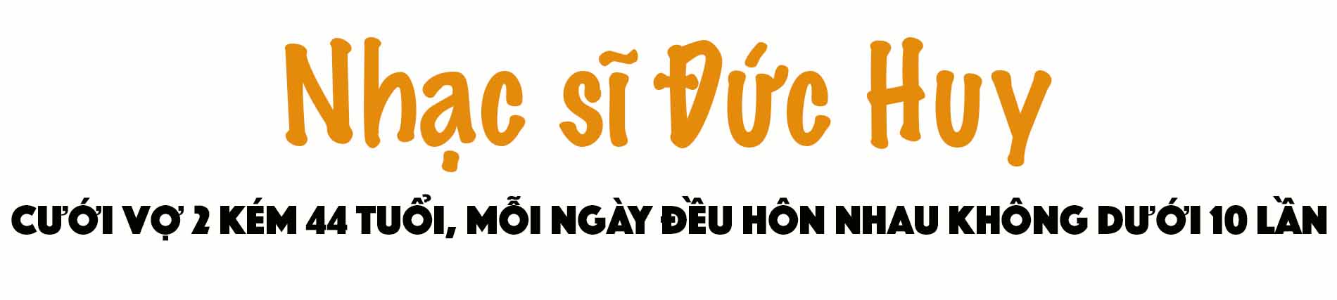 Nhạc sĩ 73 tuổi cưới vợ thứ hai kém 44 tuổi: Mỗi ngày đều phải hôn nhau không dưới 10 lần - 2