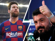 Bóng đá - Tin HOT bóng đá tối 2/8: &quot;Có nằm mơ mới cản được Messi&quot;