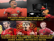 Tranh vui - Ảnh chế: MU &quot;vỡ mộng&quot; Sancho, fan giỏi photoshop nhất thế giới