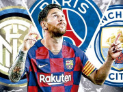 Bóng đá - Messi đòi rời Barca gây chấn động: Đâu là bến đỗ lý tưởng, MU liệu có cửa?