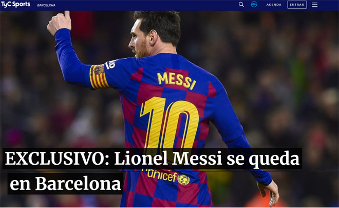 Nguồn tin độc quyền từ&nbsp;TyC Sports khẳng định Messi đã đồng ý ở lại Barca tới tháng 6/2021
