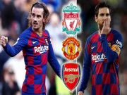 Bóng đá - Messi tiếp tục gắn bó với Barca: Griezmann lâm nguy, 3 đại gia Anh giải cứu