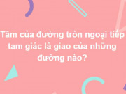 Giáo dục - du học - Bộ câu hỏi thách thức cả những người hiểu biết nhất