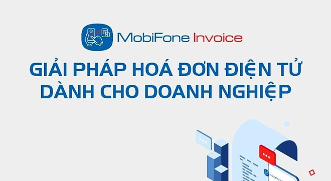 MobiFone Invoice – Lợi ích khi dùng hóa đơn điện tử cho doanh nghiệp - 1