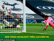 Bóng đá - Video highlight trận Tottenham - Newcastle: Kịch bản điên rồ, nghiệt ngã phút 90+7