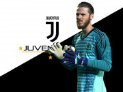 Bóng đá - Tin mới nhất bóng đá tối 3/7: Juventus muốn chiêu mộ De Gea