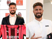 Bóng đá - Tin nóng chuyển nhượng 17/7: Giroud CHÍNH THỨC khoác áo AC Milan