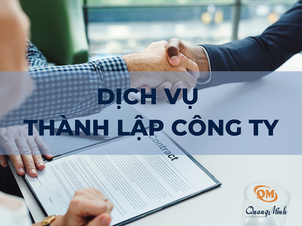 Dịch vụ thành lập công ty - Công ty luật Quang Minh