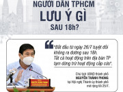 Tin tức trong ngày - Infographic: Người dân TPHCM cần lưu ý gì sau 18h?