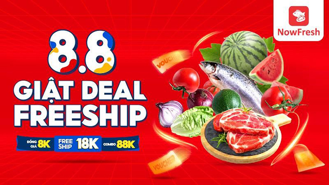Ưu đãi bao la, đi chợ “thả ga” với sự kiện &#34;8.8 - Giật Deal Freeship&#34; cùng NowFresh - 1