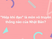 Giáo dục - du học - Để trả lời đúng hết cả bộ câu hỏi này, bạn phải là người có siêu trí tuệ