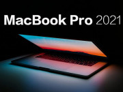 Thời trang Hi-tech - Tại sao MacBook Pro 2021 xứng đáng để nâng cấp sau 6 năm?