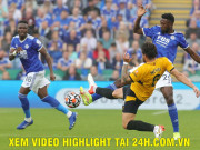 Bóng đá - Video bóng đá Leicester - Wolves: Vardy tỏa sáng, 3 điểm đầu tay (Vòng 1 Ngoại hạng Anh)