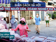 Tin tức trong ngày - Siết giãn cách, TP.HCM cần hỗ trợ người dân, doanh nghiệp ra sao?