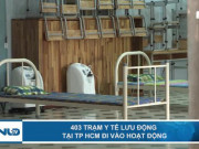 Tin tức trong ngày - 403 trạm y tế lưu động tại TP HCM đi vào hoạt động