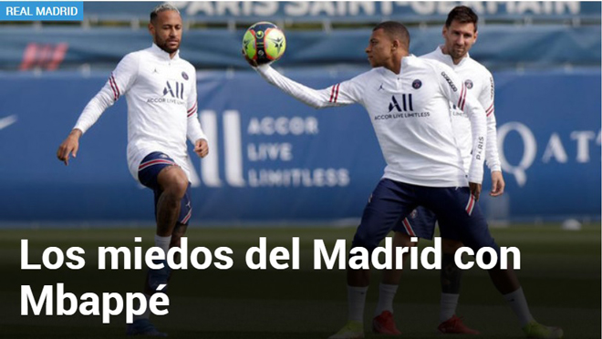 Dù Mbappe rất kiên quyết nhưng tờ Marca vẫn lo Real Madrid bị "lật kèo" do chưa có thỏa thuận chính thức