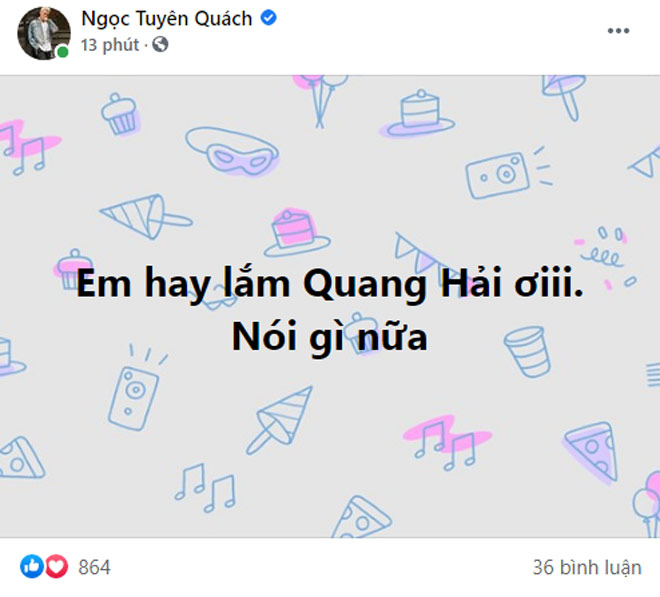 Nam diễn viên Quách Ngọc Tuyên ca ngợi bàn thắng xuất thần của chàng cầu thủ&nbsp;VN: "Em hay lắm Quang Hải ơi, nói gì nữa"