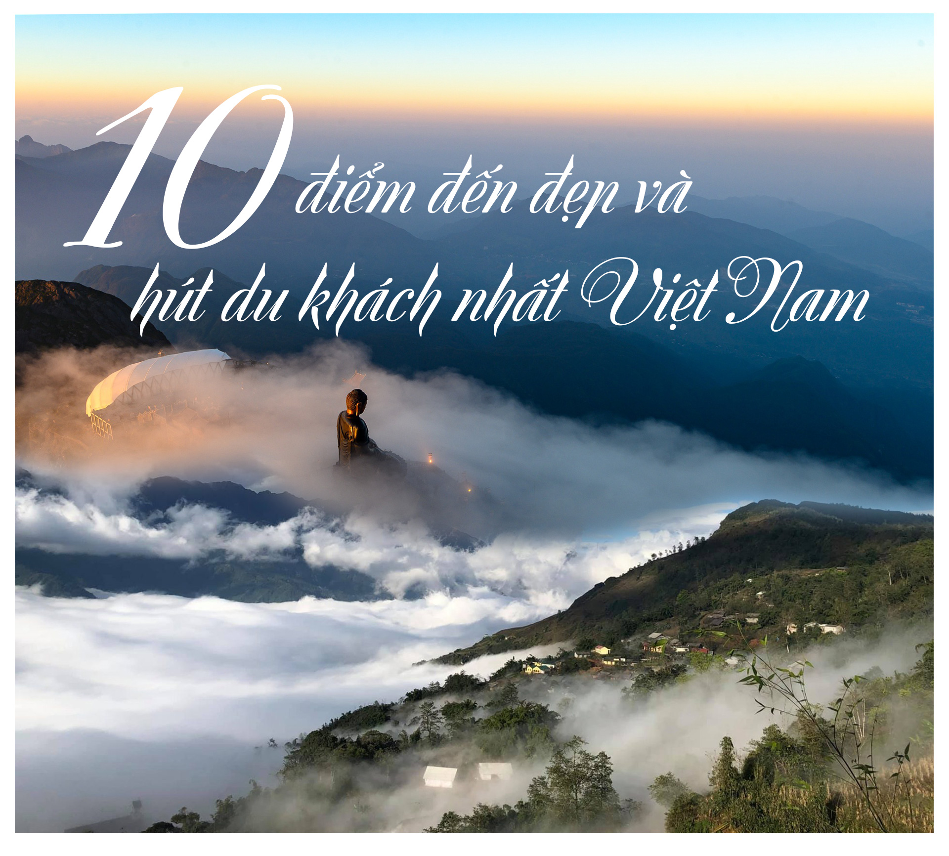 10 điểm đến thu hút du khách nhất Việt Nam - 1