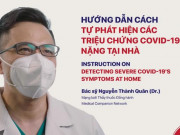 Sức khỏe đời sống - Video hướng dẫn cách phát hiện các triệu chứng COVID-19 nặng tại nhà