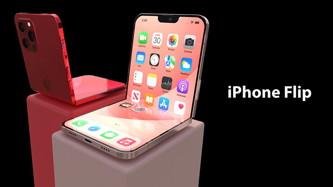 iPhone Flip - iPhone Fold sẽ là những chiếc iPhone màn hình gập của Apple.