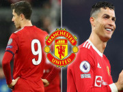 Bóng đá - MU trả lương khủng săn Lewandowski thay Ronaldo, Barca cay đắng mất siêu sao?