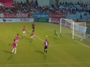 Bóng đá - Video bóng đá Hà Tĩnh - Sài Gòn: Bám đuổi đến cùng, 7 bàn đại tiệc (V-League)