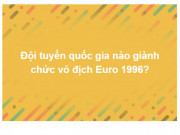 Giáo dục - du học - Nắm hết kiến thức cổ kim đông tây mới trả lời được trọn bộ câu hỏi này