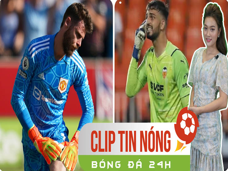 MU gây sốc mua thủ môn 21 tuổi thay De Gea, De Bruyne nhận tin ”sét đánh” (Clip Tin nóng bóng đá 24H)