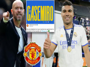 Bóng đá - MU chính thức chiêu mộ &quot;bom tấn&quot; thứ 4 Casemiro, trang chủ 2 CLB nói gì?