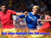 Bóng đá - Video kết quả Everton - Nottingham Forest: Henderson tỏa sáng, rượt đuổi cuối trận (Xem video bản quyền tại 24h.com.vn)