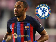 Bóng đá - Chelsea chốt mua Aubameyang từ Barca, vẫn muốn thêm 2 SAO tấn công