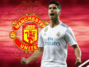 Bóng đá - Tin nóng chuyển nhượng sáng 26/8: MU ra giá mua Asensio của Real Madrid