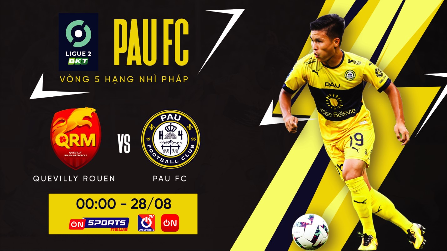 Ứng dụng VTVcab ON, ON Sports trực tiếp bóng đá Quevilly-Rouen và Pau FC, 0h ngày 28/08