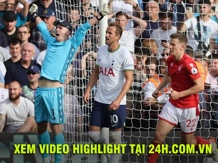 Video bóng đá Nottingham Forest - Tottenham: Harry Kane hụt hat-trick vì siêu thủ môn (Xem highlight trên 24h.com.vn)