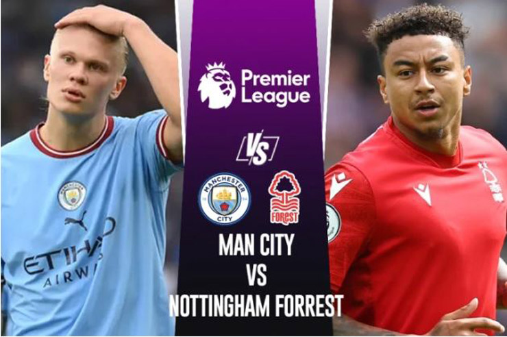 Man City được đánh giá cao hơn hẳn tân binh Nottingham Forest nhưng họ không thể chủ quan